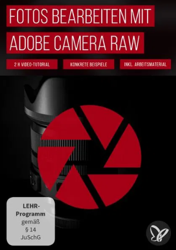 PSD Tutorials Adobe Camera Raw Video Tutorial zur Fotobearbeitung