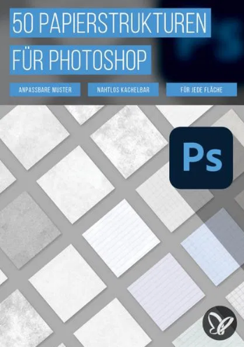 PSD Tutorials Papierstrukturen als Muster fuer Photoshop