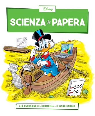 Scienza Papera 26 - Zio Paperone e l'economia (08/2016)