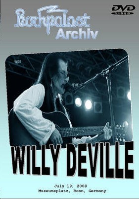 Willy DeVille - Rockpalast Englisch 2008 MPEG TVRip MPEG - Dorian