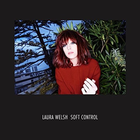 Laura Welsh - Soft Control (2015)