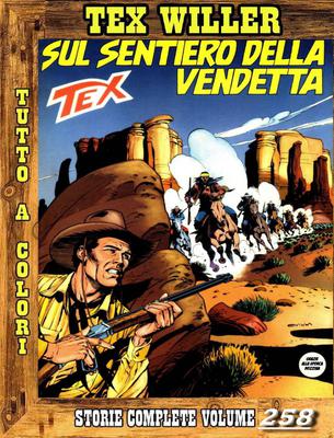 Tex Willer - Storie Complete N. 258 - Sul Sentiero della Vendetta