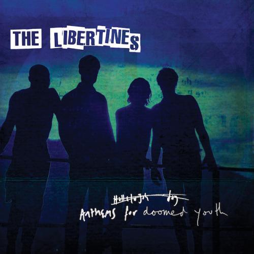 The Libertines - Anthems For Doomed Youth (2015)