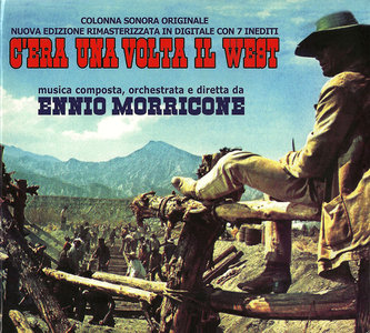 Ennio Morricone - C'era una volta il West (1969/2005) .mp3 - 320 Kbps