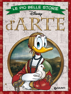 Walt Disney Giunti - Volume 15 - Le PiÃ¹ Belle Storie - D'Arte (2015)