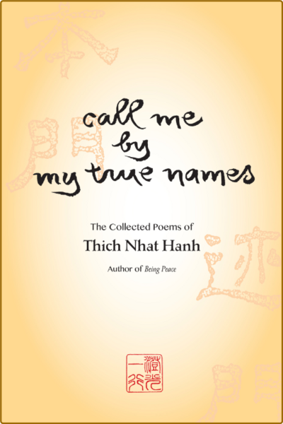 Call Me by My True Names  Collected Poems (Parallax, 1999)