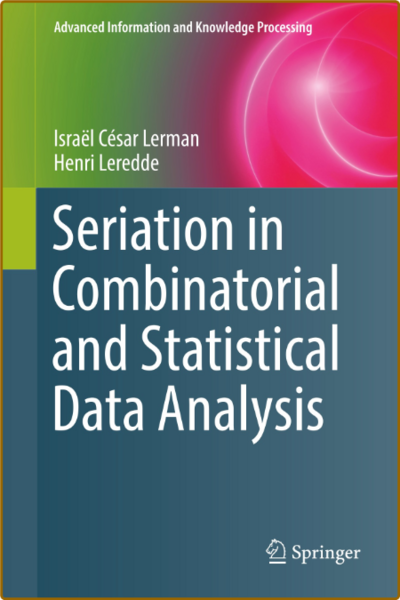 Lerman I  Seriation in Combinatorial and Statistical Data Analysis 2022