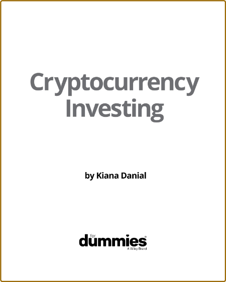 Cryptocurrency Investing Fundamentals And Strategies For Dummies