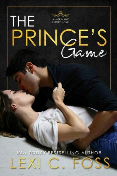 The Prince's Game - Lexi C  Foss