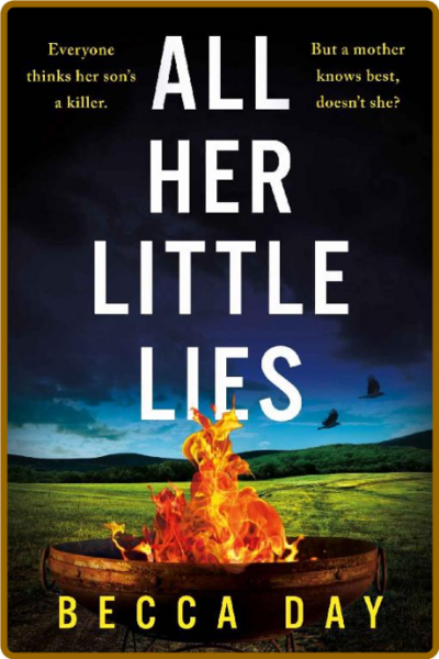 All Her Little Lies by Becca Day