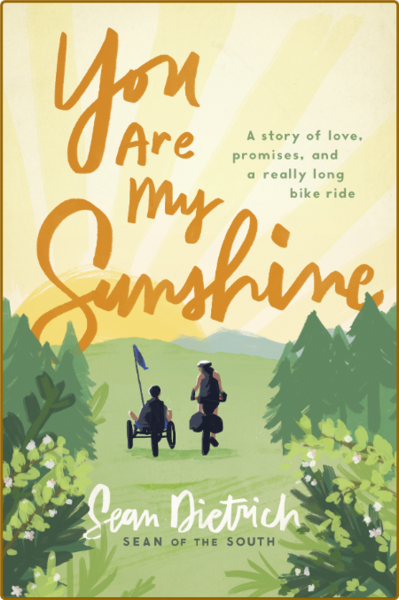 You Are My Sunshine by Sean Dietrich