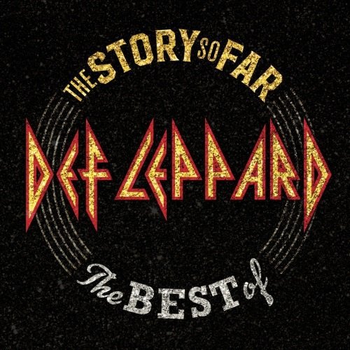 Def Leppard - The Story So Far: The Best Of Def Leppard (2018)