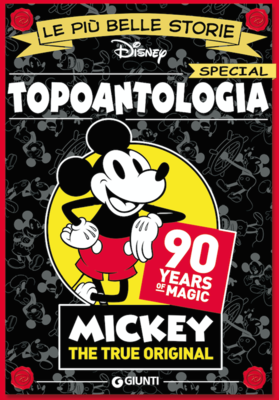 Walt Disney Giunti 06 - Le più belle storie Special a Fumetti - Topoantologia (2018)