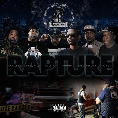 1st Generation (Kurupt, MC Eiht, Tha Chill, Gangsta, King T & Jayo Felony) - Rapture
