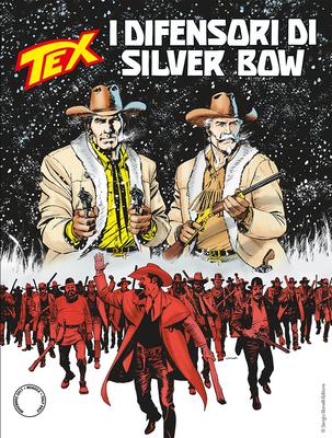Tex Willer N.685 - I difensori di Silver Bow (Novembre 2017)