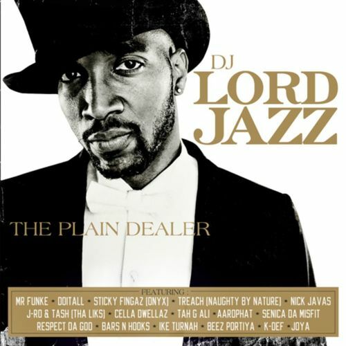 DJ Lord Jazz (Lords Of The Underground) - The Plain Dealer Vol. 1 & 2