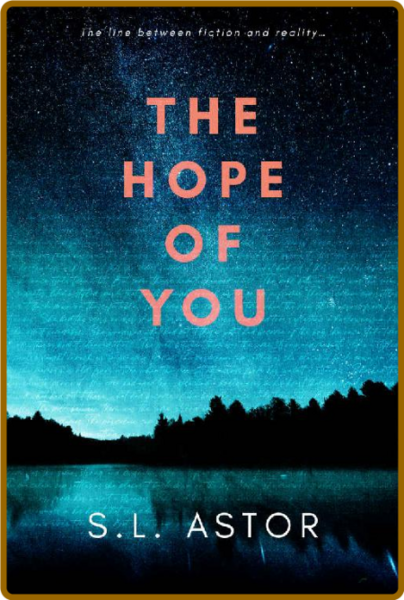 The Hope of You  In the Stars B - S L  Astor