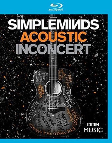Simple Minds - Acoustic in Concert Englisch 2017 1080p DTS Bluray AVC - Dorian