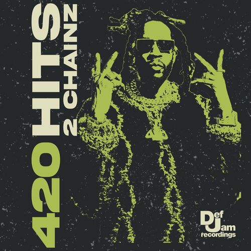 2 Chainz - 420 Hits