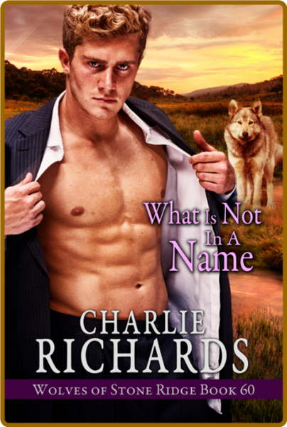 What is Not in a Name - Charlie Richards