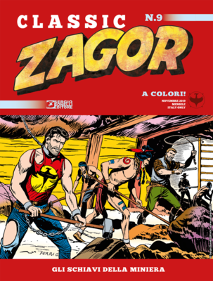 Zagor Classic n.009 - Gli schiavi della miniera (Novembre 2019)
