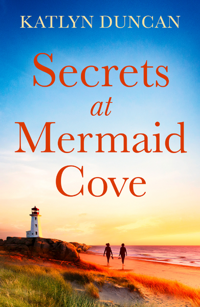 Secrets at Mermaid Cove by Katlyn Duncan 