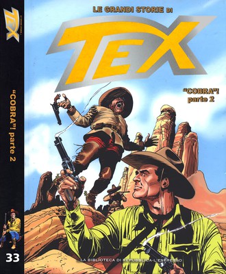 Le Grandi Storie di Tex 33 - Cobra parte 2 (Agosto 2016)