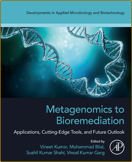 Kumar V  Metagenomics to Bioremediation  Applications,   Tools,   2022