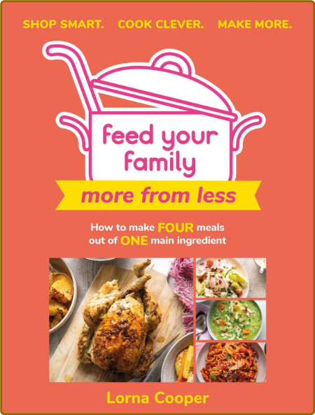 Feed Your Family More From Less