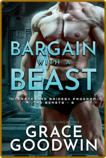Bargain with a Beast - Grace Goodwin
