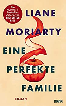 Cover: Moriarty, Liane  -  Eine perfekte Familie