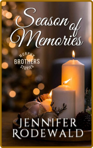Season of Memories (Murphy Brot - Jennifer Rodewald