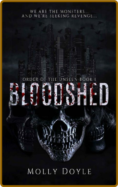 Bloodshed Order of the Unseen - Molly Doyle
