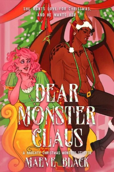 Dear Monster Claus - Maeve Black