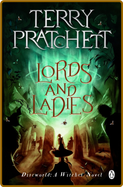 Lords And Ladies by Terry Pratchett
