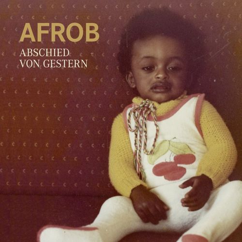 Afrob - Abschied von Gestern (2019)