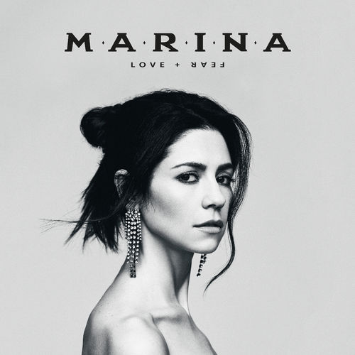 Marina - LOVE + FEAR (2019)