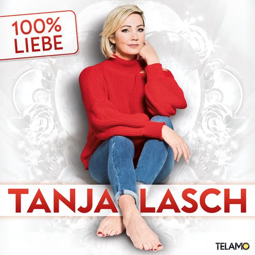 Tanja Lasch - 100% LIEBE (2021)