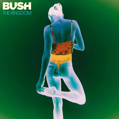 Bush - The Kingdom (2020)