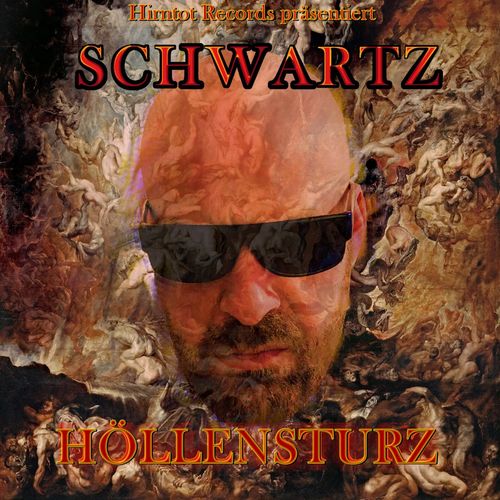 Schwartz - Höllensturz (2022)