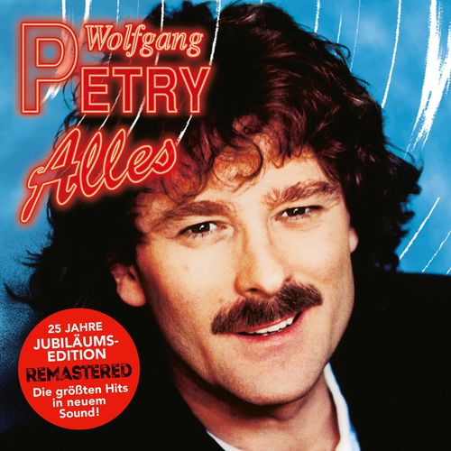 Wolfgang Petry - Alles (25 Jahre Jubiläums-Edition) (2021)