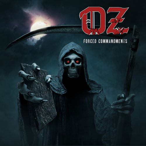 Oz - Forced Commandments (2020)
