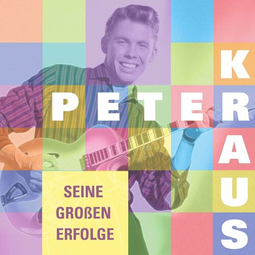 Peter Kraus - Seine großen Erfolge (2022)