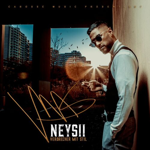 Neysii - Verbrecher mit Stil (Mixtape) (2022)