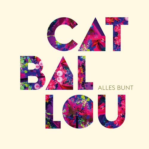 Cat Ballou - Alles bunt (2021)