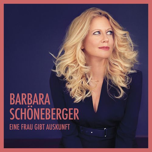 Barbara Schöneberger - Eine Frau Gibt Auskunft (2018)
