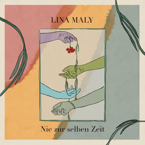 Lina Maly - Nie zur selben Zeit (2021)