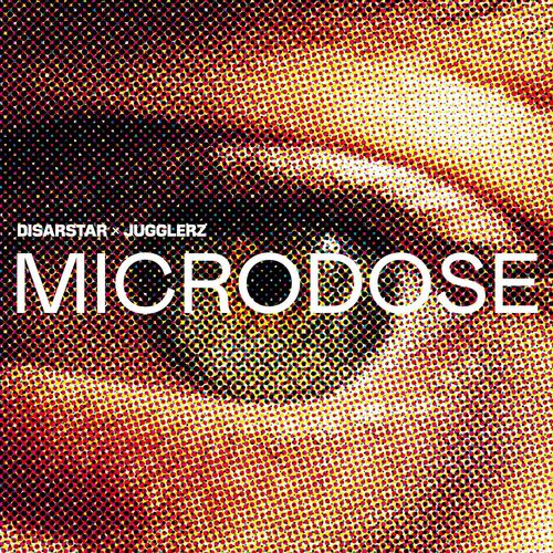 Disarstar x Jugglerz - Microdose (2022)
