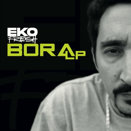 Eko Fresh - Bora LP (2022)