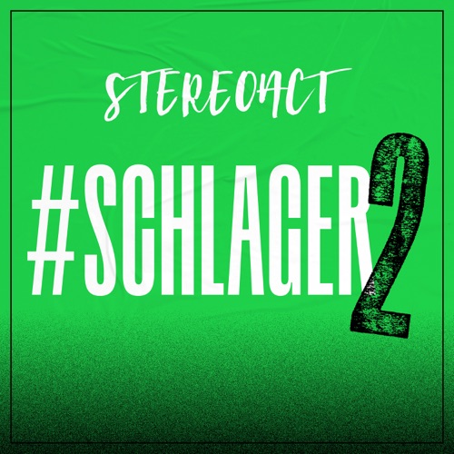 Stereoact - #Schlager 2 (2022)